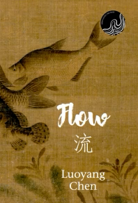 “Flow” by Luoyang Chen
